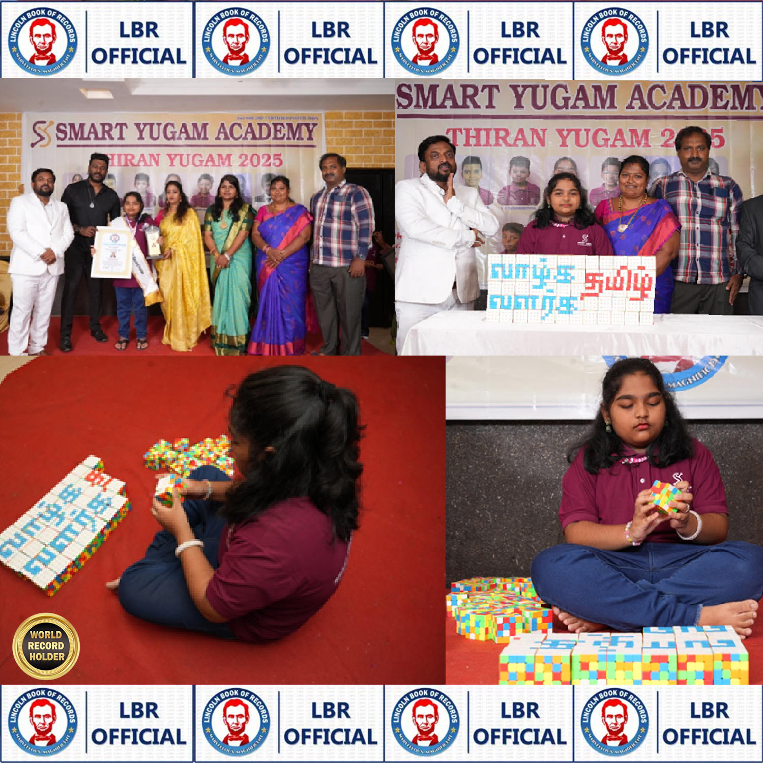 World Record by creating cube portrait word art on “வாழ்க தமிழ்; வளர்க தமிழ்”using 60 - 4*4 Rubiks Cubes in least time.